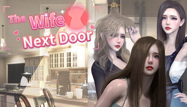 图片[2]-【更新/互动SLG/官中全动态/3D/步兵/PC】隔壁的美艳人妻 The Wife Next Door v1.8.13 官方中文步兵版 - Sakuraxy-Sakuraxy