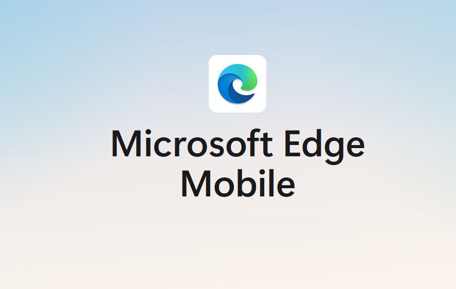【安卓/浏览器】Microsoft Edge Mobile v143.0.3650.139 密码防护 | 多端同步