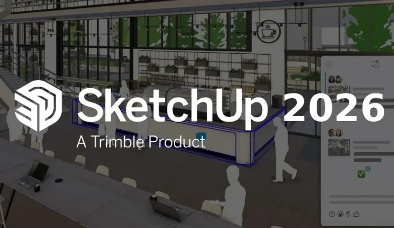 SketchUp Pro 2026 v26.1.256：AI 赋能设计，BIM 协同与建模效率全面进化-玄夜の资源小站 - 获取千万好用软件游戏以及动漫推荐