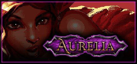 【RPG/PC/官中】奥雷利亚 Aurelia-玄夜の资源小站 - 获取千万好用软件游戏以及动漫推荐