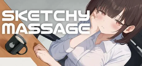 【爆款触摸SLG/动态】进入可疑按摩店的新员工SKETCHY MASSAGE v2.0 官中 PC+安卓-Sakuraxy